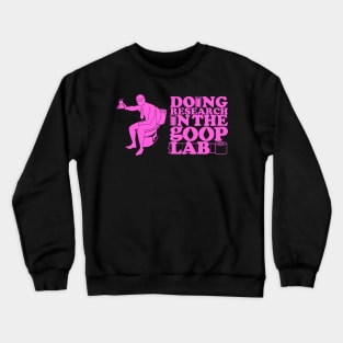 Doing Research - Pink Crewneck Sweatshirt